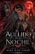 El aullido de la noche: Una novela de romance gótico y fantasía oscura
