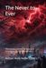 The Never to Ever: The Forbidden Witch & The Emperor of Screaming & The Forbidden Secrets