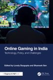 Online Taylor & Francis Verlag GmbH Online Gaming in India: Technology, Policy, and Challenges Paperback