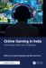 Online Taylor & Francis Verlag GmbH Online Gaming in India: Technology, Policy, and Challenges Paperback