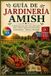 GUÍA Amish GUÍA DE JARDINERÍA AMISH
