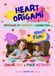 Heart Origami: Messages of Kindness & Connection: A Color, Cut, and Fold Activity Book for Kids | 3D Paper Crafting for Mindfulness, Gratitude, and Social-Emotional Learning (SEL)
