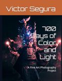 700 Days of Color and Light: A Fine Art Photography Project