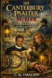The Canterbury Psalter Murders: A Stolen Manuscript and a Vicar’s Quest for Truth
