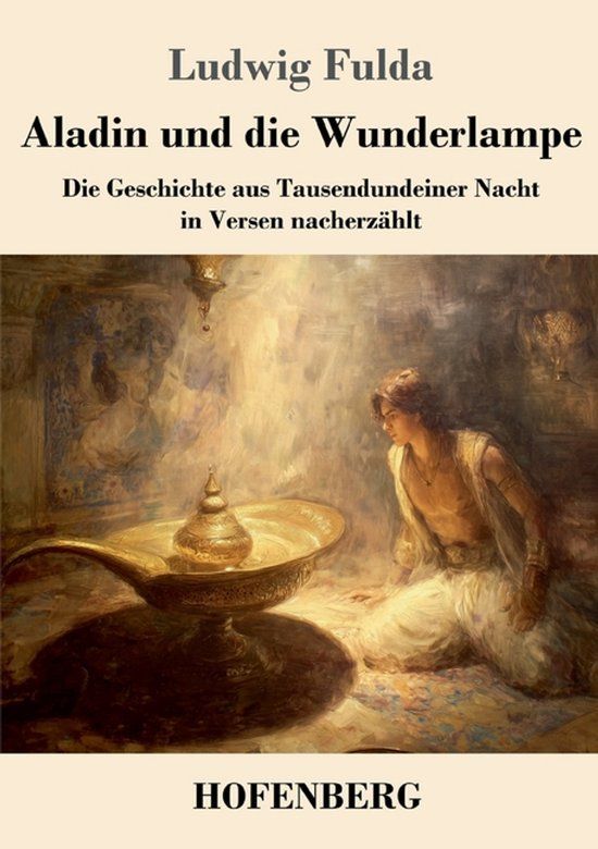 Aladin Henricus - Edition Deutsche Klassik GmbH Aladin und die Wunderlampe