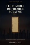 Les Cendres du Premier Royaume