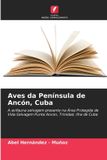 Aves Edicoes Nosso Conhecimento Aves da Península de Ancón, Cuba