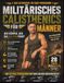Militärisches Calisthenics für Männer: So bekommst du den Körper, den das Militär baut: Kein Fitnessstudio, keine Ausreden, nur 28 Tage