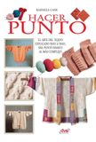 Hacer Libri GmbH Hacer punto: El arte del tejido explicado paso a paso, del punto básico al más complejo