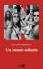 Un Nn Editore Un mondo soltanto Paperback