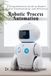 Robotic Process Automation: Rpa