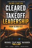 Cleared for Takeoff: Leadership from 10,000 Feet