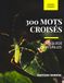 300 mots croisés sur l'Écologie