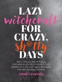 Lazy Fair Winds Press Lazy Witchcraft for Crazy, Sh*tty Days