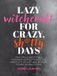 Lazy Fair Winds Press Lazy Witchcraft for Crazy, Sh*tty Days