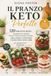 Il Pranzo Keto Perfetto: 120 ricette keto da preparare in anticipo, portare al lavoro e gustare ovunque. Meal Prep, Lunch Box e Barattoli Low Carb