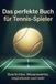 Das FlipFlop Das perfekte Buch für Tennis-Spieler