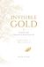 INVISIBLE GOLD: Poems for Prayer and Meditation: A Quiet Place to Meet with God