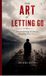 The Libri GmbH The Art of Letting Go Hardcover