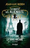 Les enquêtes de l'aliéniste tome 2, La danse macabre