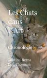 Les Missy´s Clan Les Chats Dans l'Art Chronologie