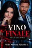 Vino Finale The Last Glass of Wine