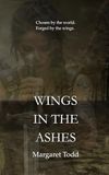 Wings in the Ashes
