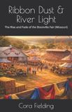 Ribbon Independently Published Ribbon Dust & River Light Paperback