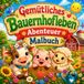 Gemütliches Bauernhofleben Abenteuer Malbuch