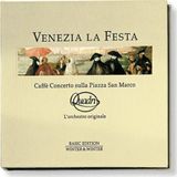 Ensemble Venezia La Festa - Caffe Concertos S. Piazza S. Marco
