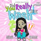 Did You Really Wash? Because Just Getting Wet Doesn't Count