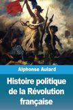 Histoire politique de la Révolution française