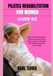 PILATES REHABILITATION FOR WOMEN OVER 60
