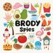 Brody Spies with a Little Eye: A Fun and Engaging Search and Find Book for Kids Ages 3–6