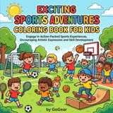 Exciting Sports Adventures Coloring Book for Kids