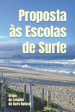Proposta Libri GmbH Proposta às Escolas de Surfe Paperback