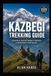 Kazbegi Libri GmbH Kazbegi Trekking Guide