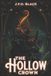 The Bol Rebels of Flame and Fern-The Hollow Crown Paperback