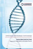 Nanobiomedicine: Bol Nanobiomedicine: Diagnostics, Drug Delivery and Disease Control Paperback