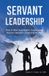 Servant Libri GmbH Servant Leadership Paperback