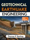 GEOTECHNICAL EARTHQUAKE ENGINEERING: Soil Dynamics, Seismic Site Response, Liquefaction, Foundations, and Ground Improvement