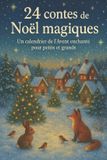 24 Bol 24 contes de Noël magiques