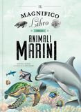 Il Ideali Il magnifico libro degli animali marini Hardcover