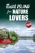 TIWAI ISLAND for NATURE LOVERS: Stress-Free 5-Day Adventure with Eco-Tourism Insights & Wildlife Encounters