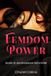 Femdom Power: Storie di dominazione femminile