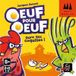 Gigamic OEUF POUR OEUF
