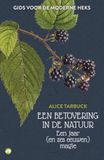 Een betovering in de natuur: een jaar (en zes eeuwen) magie