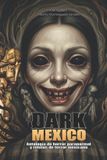 DARK Bol Dark Mexico Paperback