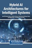 Hybrid Igi Global Scientific Publishing Hybrid AI Architectures for Intelligent Systems