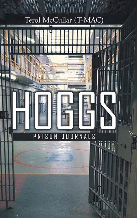 Hoggs: Prison Journals